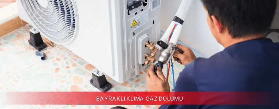 Bayraklı İlçemi Dijitsu Klima Gaz Dolumu